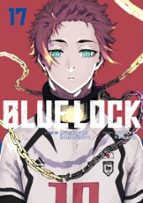 Blue Lock 17, de Muneyuki Kaneshiro | portada del libro