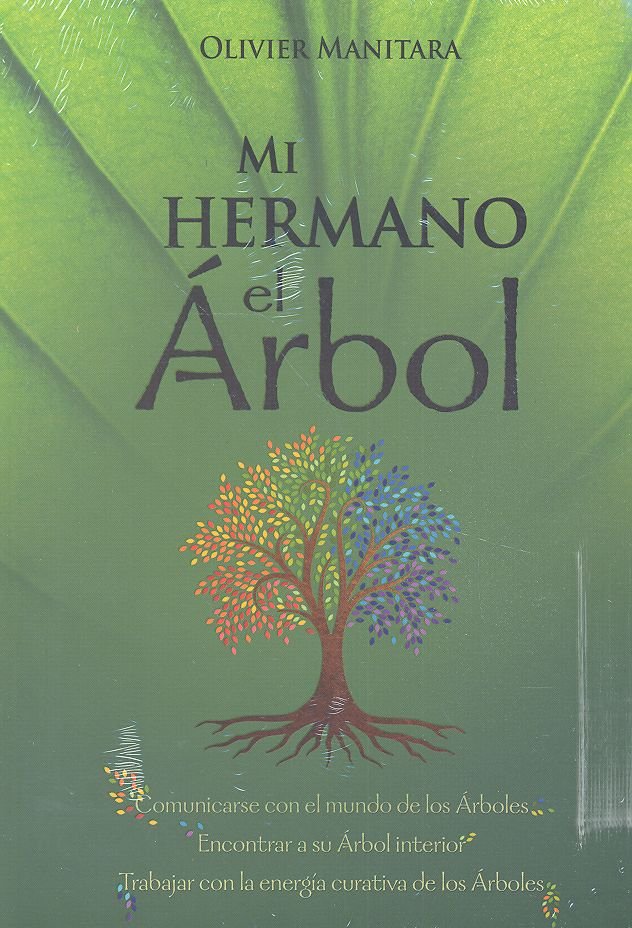 MI HERMANO EL ARBOL, de Manitara, Oliver | portada del libro