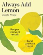 Always Add Lemon, de DANIELLE ALVAREZ | portada del libro