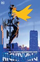 NIGHTWING VOL.3: THE BATTLE FOR BLUDHAVENS HEART, de Tom Taylor | portada del libro