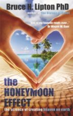 THE HONEYMOON EFFECT, de Bruce Lipton | portada del libro