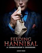 FEEDING HANNIBAL: A CONNOISSEUR'S COOKBOOK, de JANICE POON | portada del libro