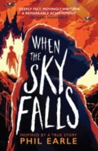 WHEN THE SKY FALLS, de PHIL EARLE | portada del libro