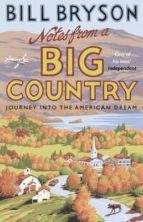 NOTES FROM A BIG COUNTRY, de Bill Bryson | portada del libro