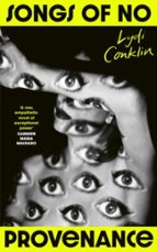 Songs of No Provenance, de LYDI CONKLIN | portada del libro