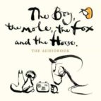 CD-AUDIO THE BOY, THE MOLE, THE FOX AND THE HORSE, de Charlie Mackesy | portada del libro