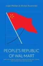 THE PEOPLE'S REPUBLIC OF WALMART, de LEIGH PHILIPS | portada del libro