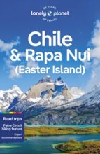 Lonely Planet Chile & Rapa Nui (Easter Island), de Ashley Harrell | portada del libro