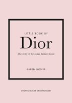 LITTLE BOOK OF DIOR, de Karen Homer | portada del libro