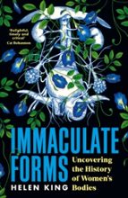 Immaculate Forms, de HELEN KING | portada del libro