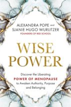 WISE POWER, de ALEXANDRA POPE | portada del libro
