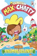 Max and Chaffy: Welcome to Animal Island! (from the million-, de Jamie Smart | portada del libro