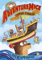 ADVENTUREMICE: OTTER CHAOS, de Philip Reeve | portada del libro