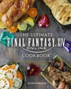 Final Fantasy XIV: The Official Cookbook, de VICTORIA ROSENTHAL | portada del libro