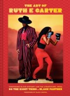 THE ART OF RUTH E. CARTER, de RUTH E. CARTER | portada del libro
