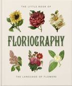 The Little Book of Floriography, de ORANGE HIPPO! | portada del libro