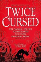 TWICE CURSED: AN ANTHOLOGY, de Neil Gaiman | portada del libro