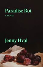 Paradise Rot, de JENNY HVAL | portada del libro
