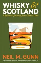 Whisky and Scotland, de NEIL M. GUNN | portada del libro