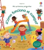 COMO FUNCIONA EL CUERPO PRIMERAS PREGUNT, de Matthew Oldham | portada del libro