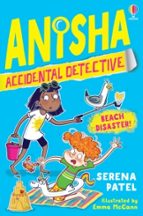 Anisha, Accidental Detective: Beach Disaster, de SERENA PATEL | portada del libro
