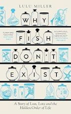 Why Fish Don't Exist, de LULU MILLER | portada del libro