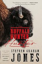 The Buffalo Hunter Hunter, de Stephen Graham Jones | portada del libro