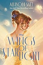 Disney Wings of Starlight, de Allison Saft | portada del libro