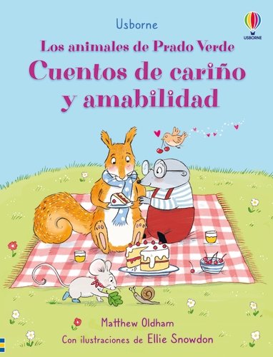 CUENTOS DE CARIÑO Y AMABILIDAD, de OLDHAM, MATTHEW | portada del libro