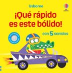 ¡QUE RAPIDO ES ESTE BOLIDO!, de Sam Taplin | portada del libro