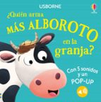 ¿QUIEN ARMA MAS ALBOROTO EN LA GRANJA?, de Sam Taplin | portada del libro