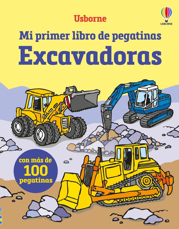 EXCAVADORAS MI PRIMER LIB PEGATINAS, de TAPLIN, SAM | portada del libro