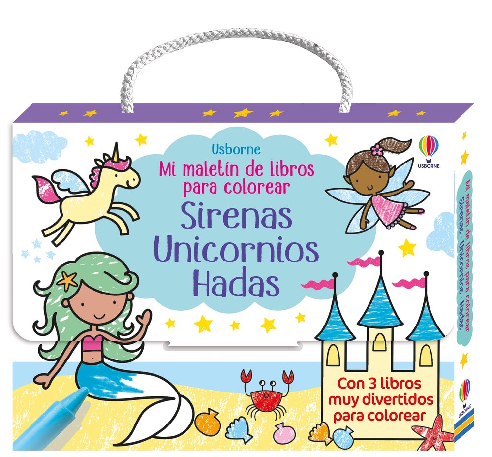 MI MALETIN DE LIBROS PARA COLOREAR 1 - SIRENAS, UNICORNIOS, HADAS, de NOLAN, KATE | portada del libro