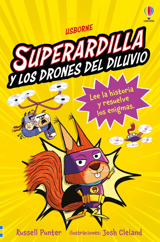 SUPERARDILLA Y LOS DRONES DEL DILUVIO - LIBRO 1, de PUNTER, RUSSELL | portada del libro