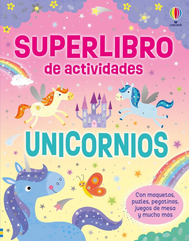 SUPERLIBRO DE ACTIVIDADES UNICORNIOS, de KIRSTEEN ROBSON | portada del libro
