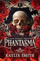 Phantasma, de Kaylie Smith | portada del libro