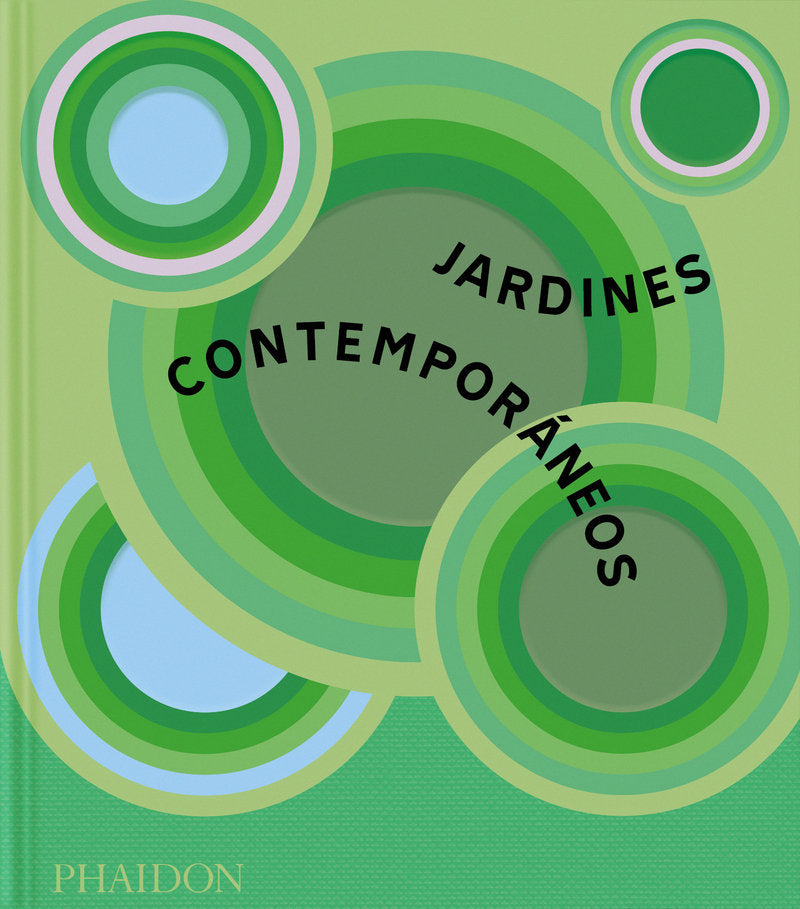 Jardines contemporaneos, de EDITORES PHAIDON | portada del libro