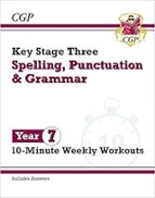 KS3 Year 7 Spelling, Punctuation and Grammar 10-Minute Weekl, de CGP BOOKS | portada del libro