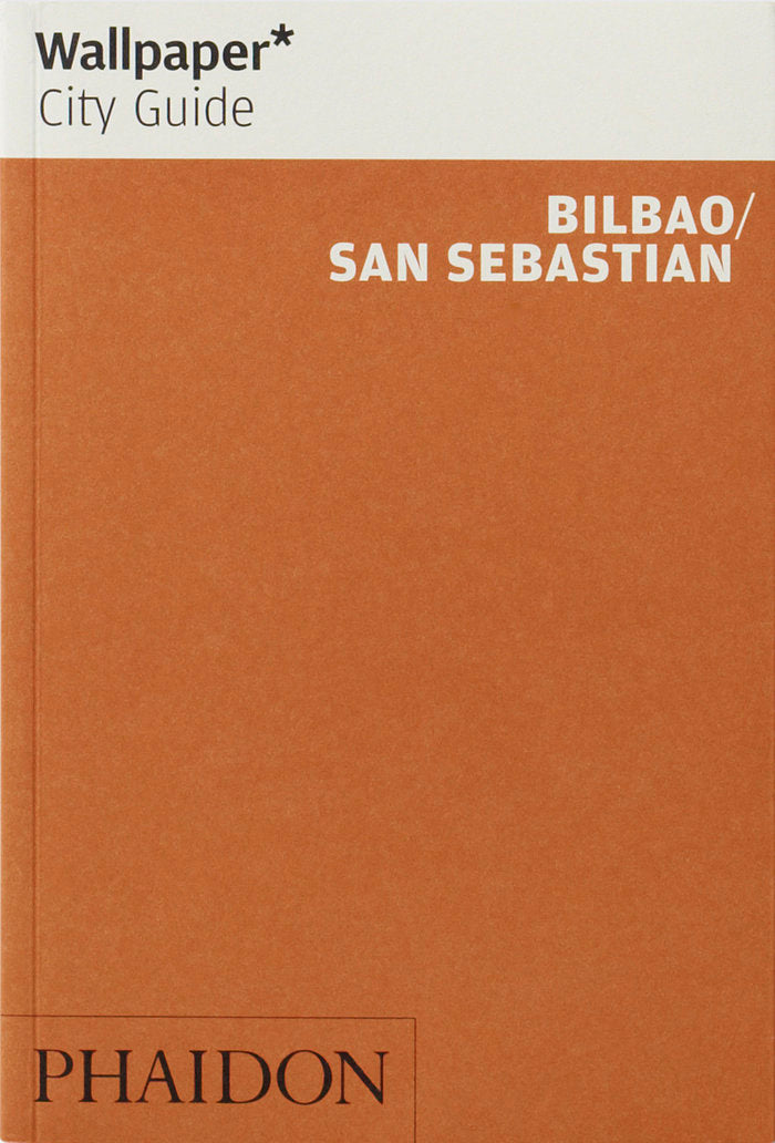 WALLPAPER CITY GUIDE BILBAO / SAN SEBASTIAN, de WALLPAPER | portada del libro