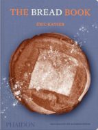 THE BREAD BOOK, de ERIC KAYER | portada del libro