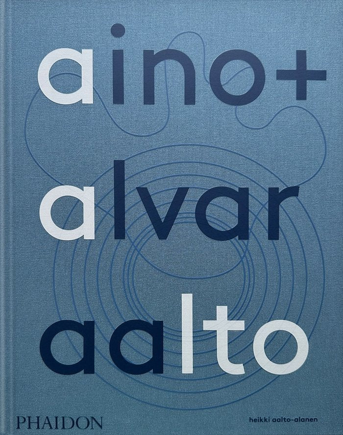 AINO ALVAR AALTO: A LIFE TOGETHER, de AALTO-ALANEN, HEIKKI | portada del libro