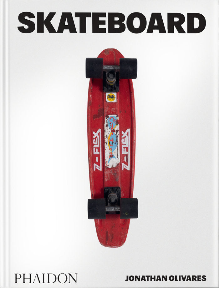 Skateboard, de OLIVARES JONATH | portada del libro