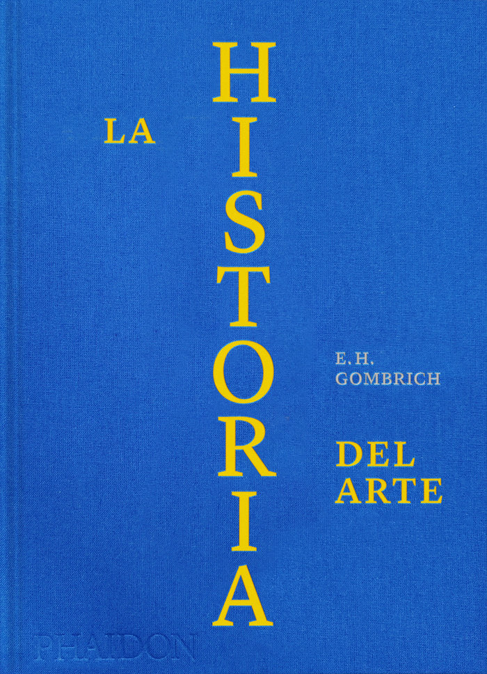 ESP LA HISTORIA DEL ARTE. ED LUJO, de GOMBRICH,E H | portada del libro