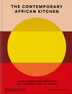 THE CONTEMPORARY AFRICAN KITCHEN, de ALEXANDER SMALLS | portada del libro