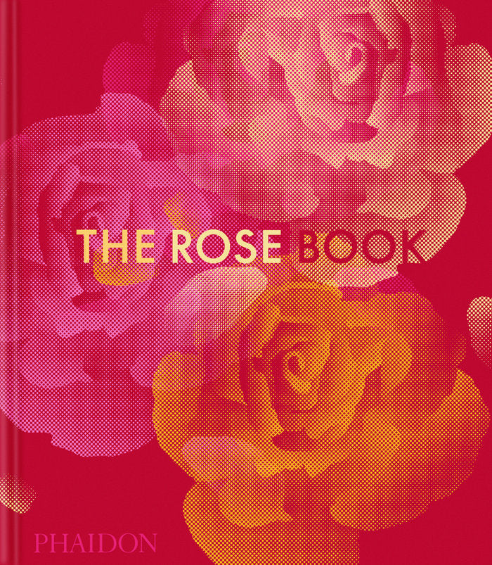 THE ROSE BOOK, de , EDITORES PHAIDON | portada del libro