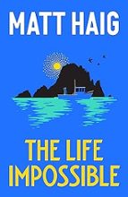 The Life Impossible, de Matt Haig | portada del libro