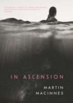 In Ascension, de MARTIN MACINNES | portada del libro
