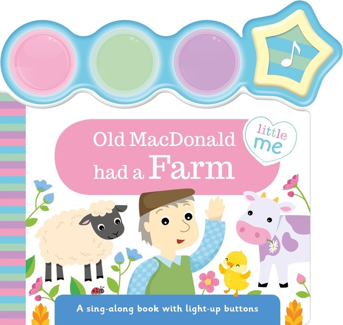OLD MACDONALD HAD A FARM (LITTLE ME LIGHT-UP SOUNDS), de AUTOR, SIN | portada del libro