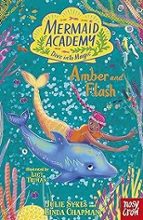 Mermaid Academy: Amber and Flash, de Julie Sykes | portada del libro