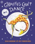 GIRAFFES CAN'T DANCE, de Giles Andreae | portada del libro